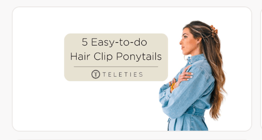 5 Easy-to-Do Hair Clip Ponytails & How to Style Them - TELETIES