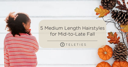 5 Medium Length Hairstyles for Mid to Late Fall - TELETIES 