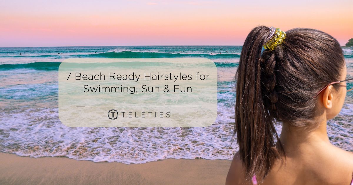 7 Beach Ready Hairstyles for Swimming, Sun & Fun - TELETIES