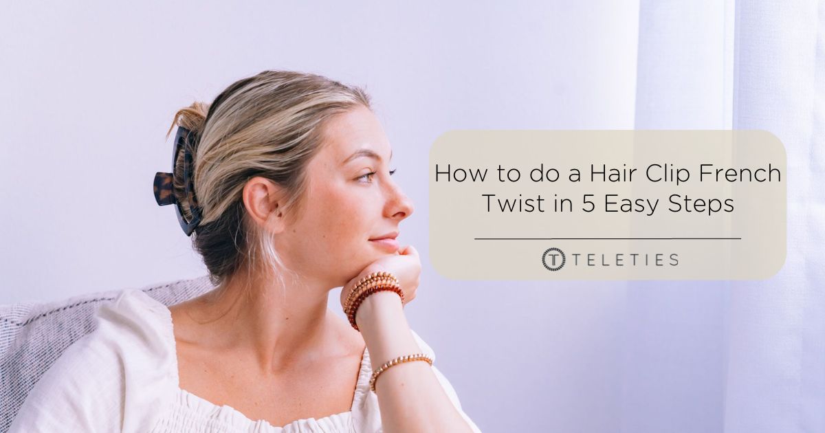 How to do a Hair Clip French Twist in 5 Easy Steps - TELETIES