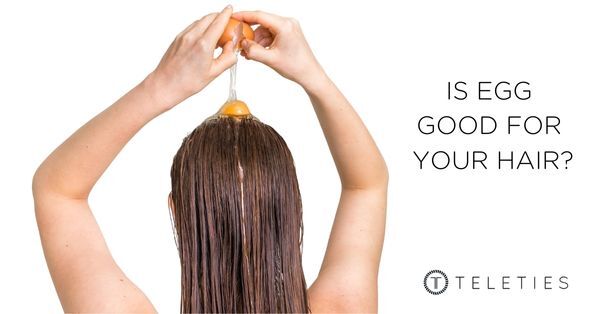 Is Egg Good for Your Hair