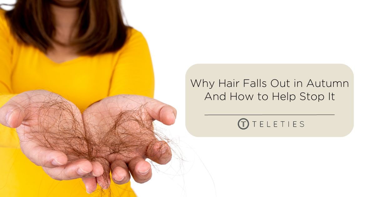 The Reason Why Your Hair Falls Out in the Fall - TELETIES